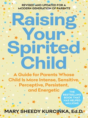 cover image of Raising Your Spirited Child